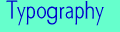 Typography
